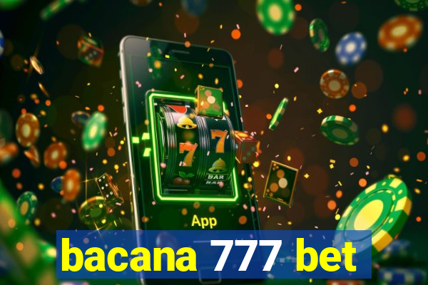 bacana 777 bet