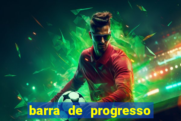 barra de progresso 99 blaze o que significa