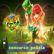 concurso policia civil bahia