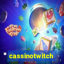 cassinotwitch