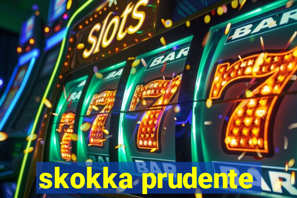 skokka prudente