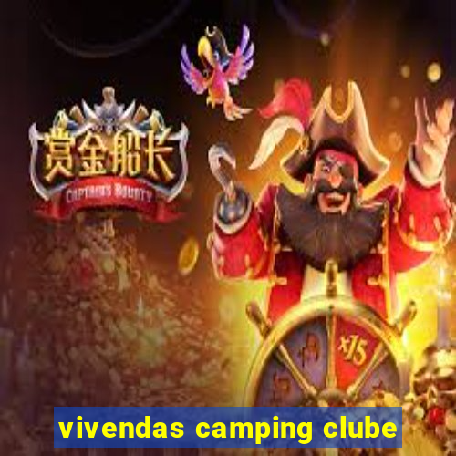 vivendas camping clube