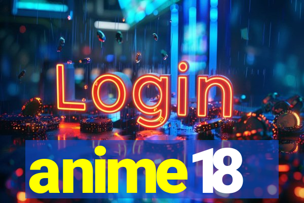 anime18