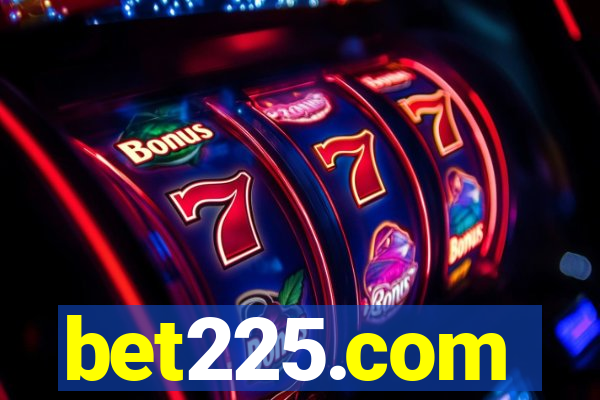 bet225.com