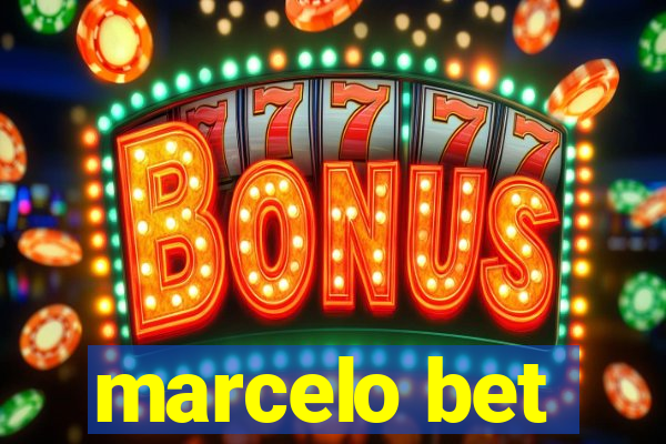 marcelo bet