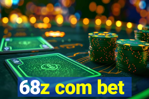 68z com bet