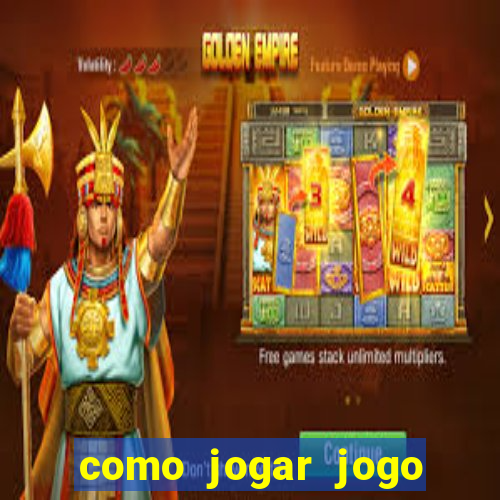 como jogar jogo sem abaixar