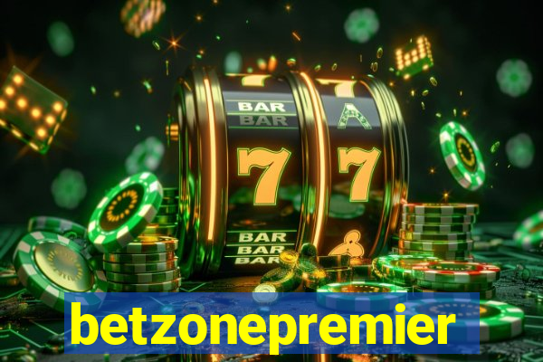 betzonepremier