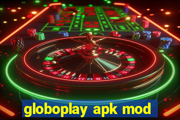 globoplay apk mod