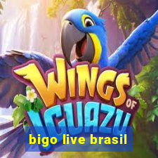 bigo live brasil