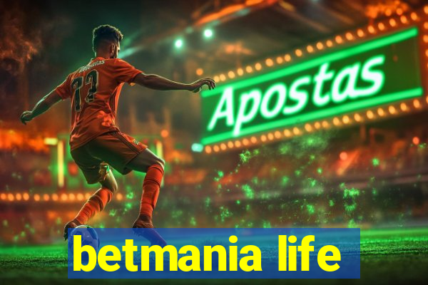 betmania life