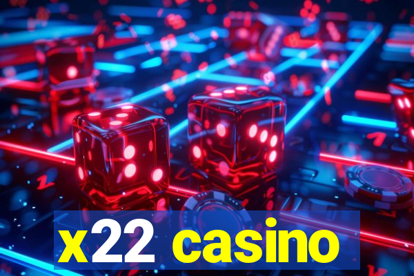 x22 casino