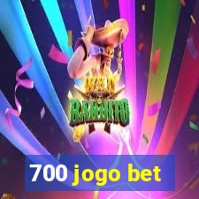 700 jogo bet