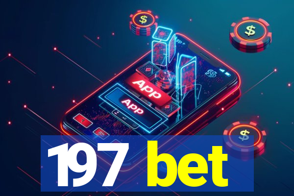 197 bet