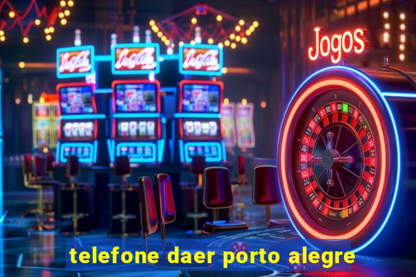 telefone daer porto alegre