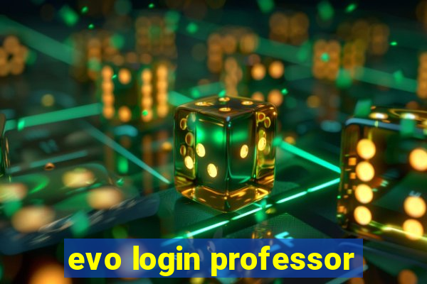 evo login professor