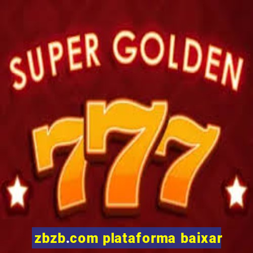 zbzb.com plataforma baixar