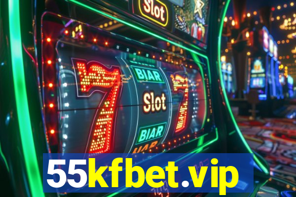 55kfbet.vip