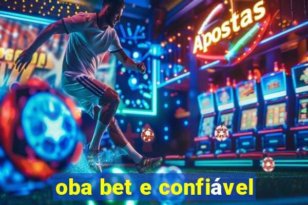 oba bet e confiável