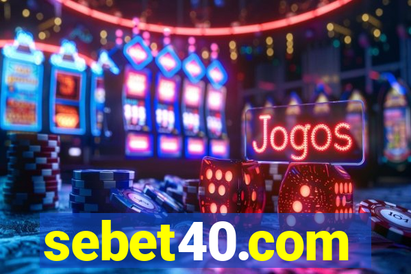 sebet40.com