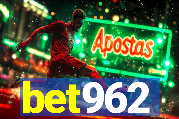 bet962