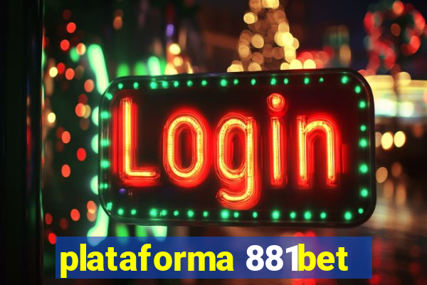 plataforma 881bet