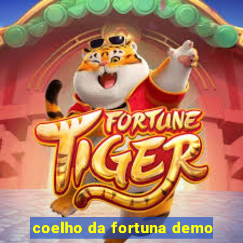 coelho da fortuna demo