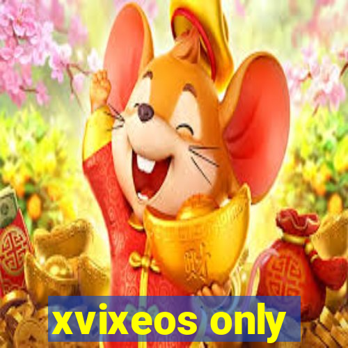 xvixeos only