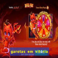 garotas em vitória da conquista