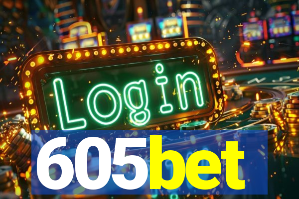 605bet