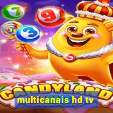 multicanais hd tv