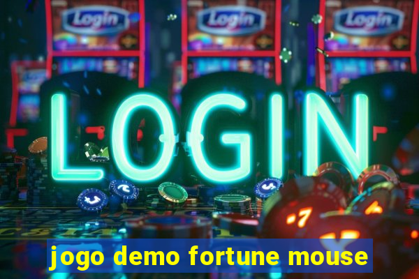 jogo demo fortune mouse