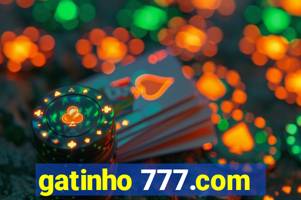 gatinho 777.com