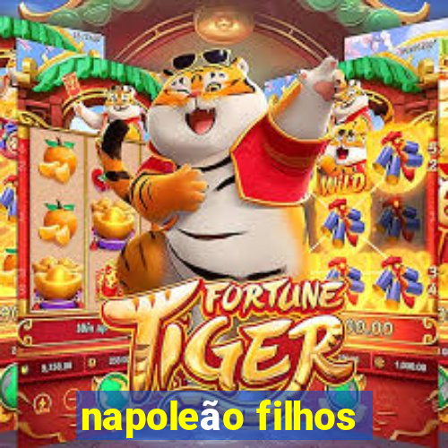 napoleão filhos