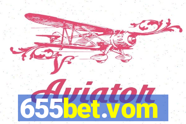 655bet.vom