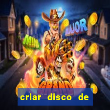 criar disco de boot windows