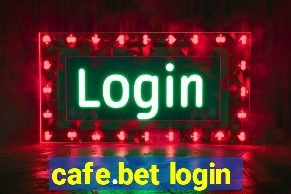 cafe.bet login