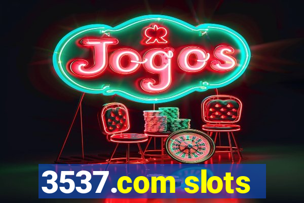 3537.com slots