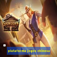 plataforma jogos chinesa