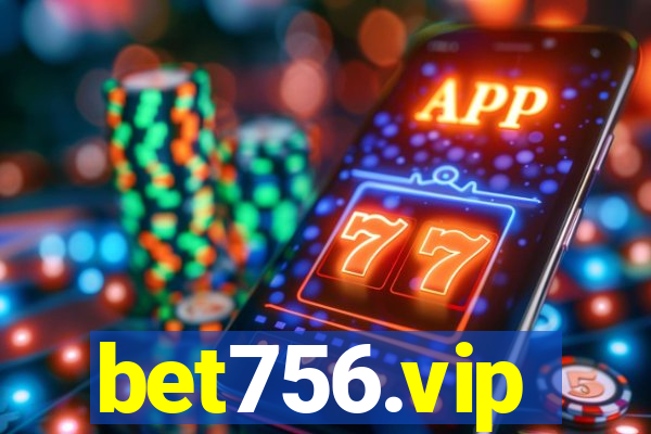 bet756.vip