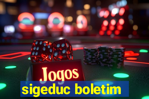 sigeduc boletim