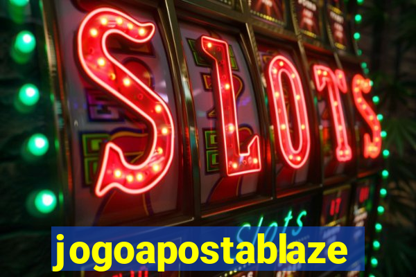 jogoapostablaze