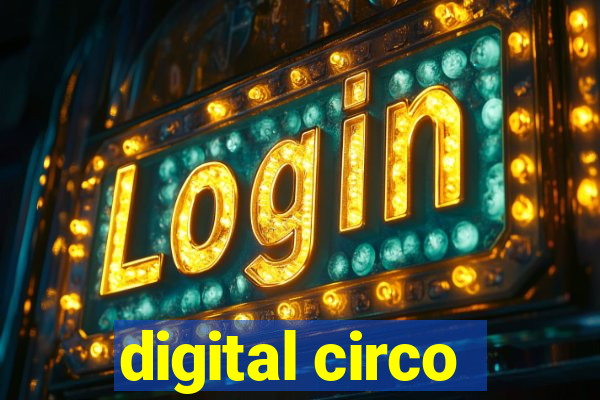 digital circo