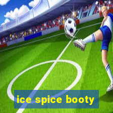 ice spice booty