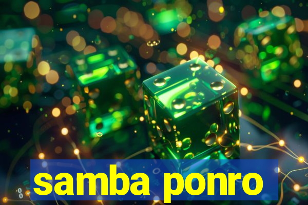 samba ponro