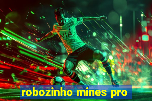 robozinho mines pro