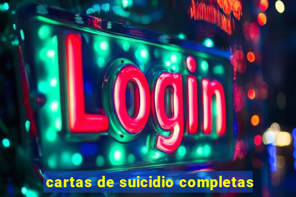 cartas de suicidio completas