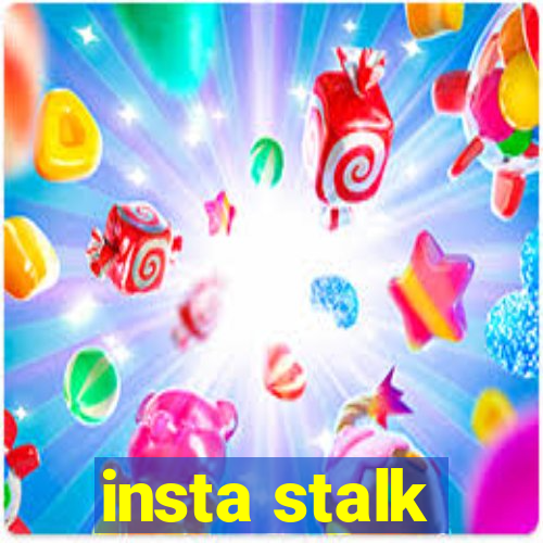 insta stalk