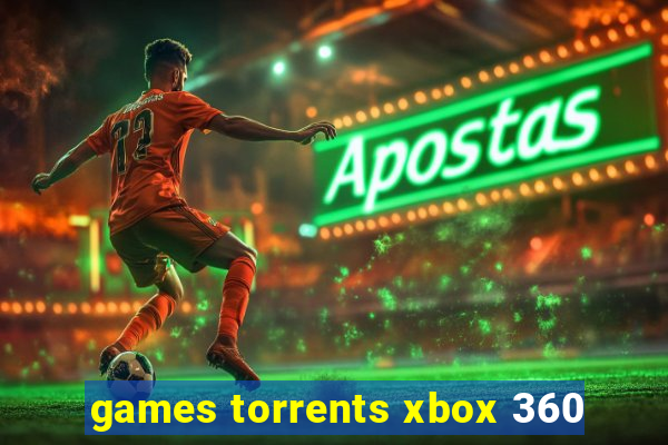 games torrents xbox 360