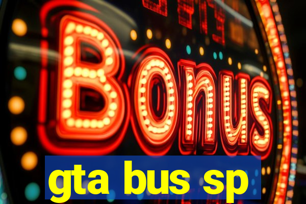 gta bus sp